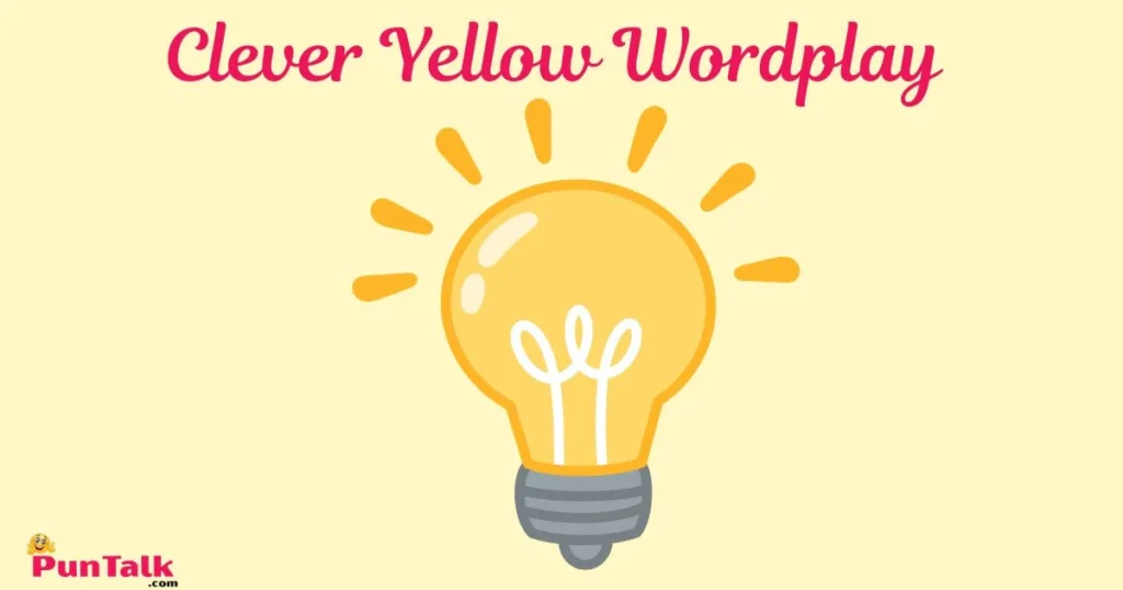 Clever Yellow Wordplay