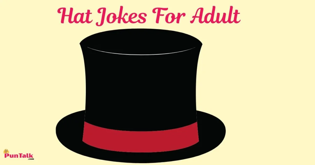 Dad Jokes About Hat Puns