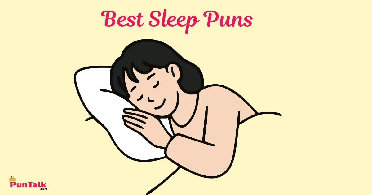 Best Sleep Puns