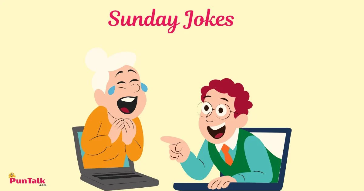 Quick Sunday Jokes