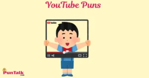 Youtube Puns