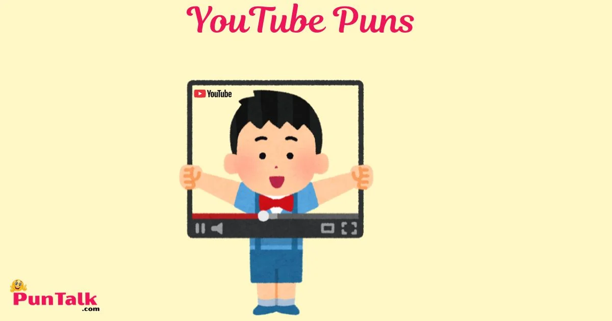 Youtube Puns