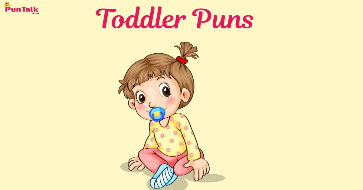 Toddler Puns