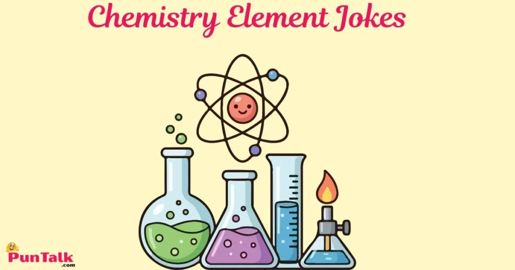 Chemistry Element Jokes