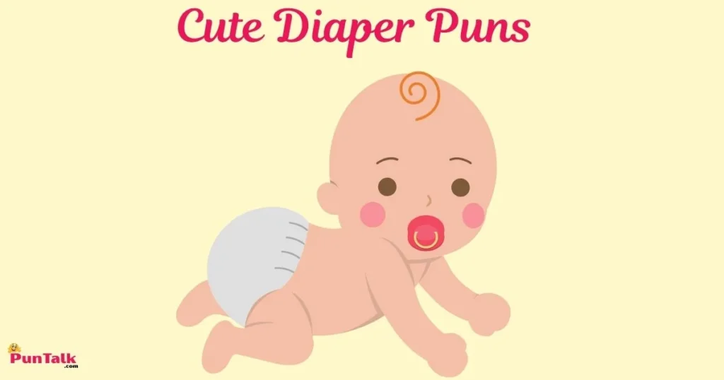 Cute Diaper Puns