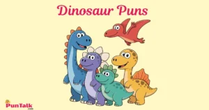 Dinosaur Puns