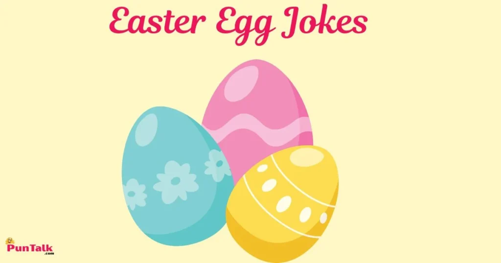 Easter Egg Jokes