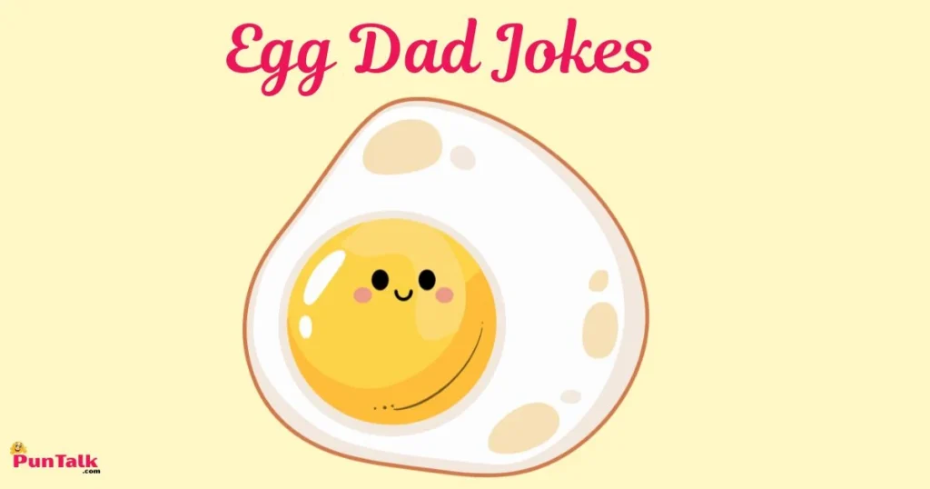 Egg Dad Jokes