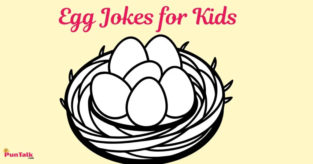 Egg Jokes For Kids