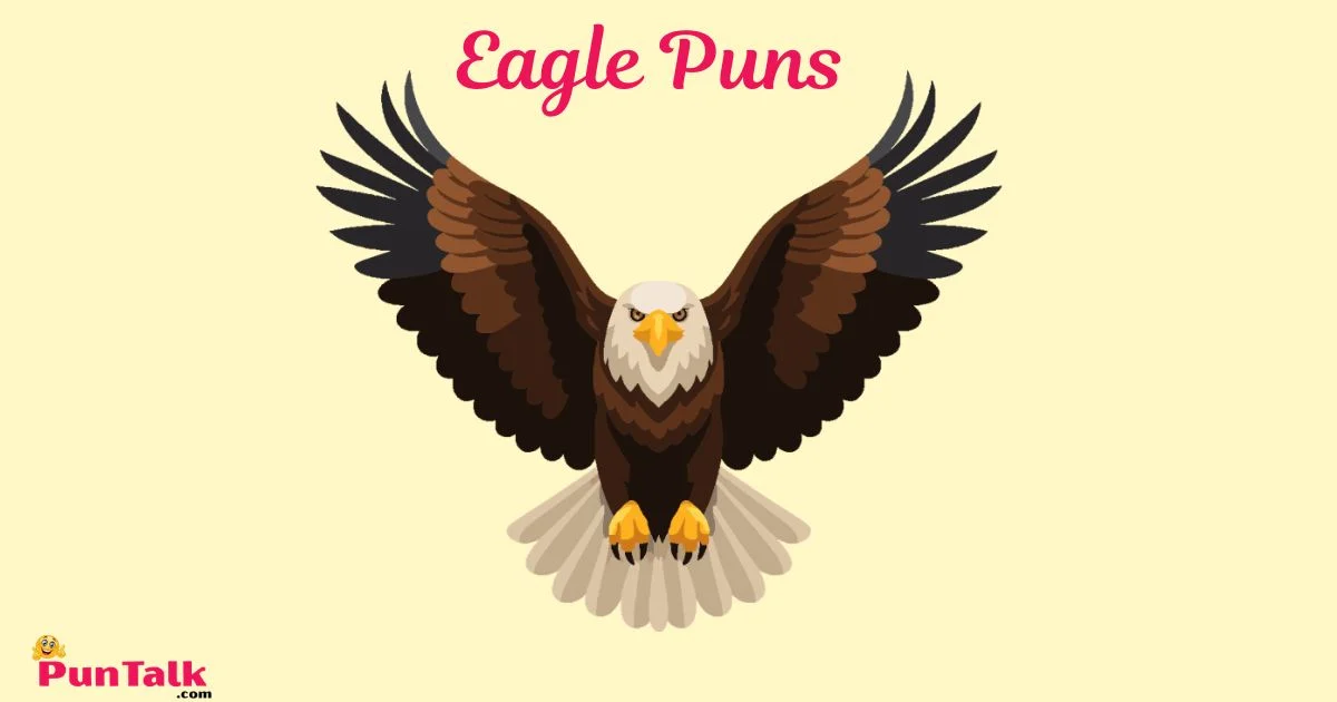 Funny Eagle Puns