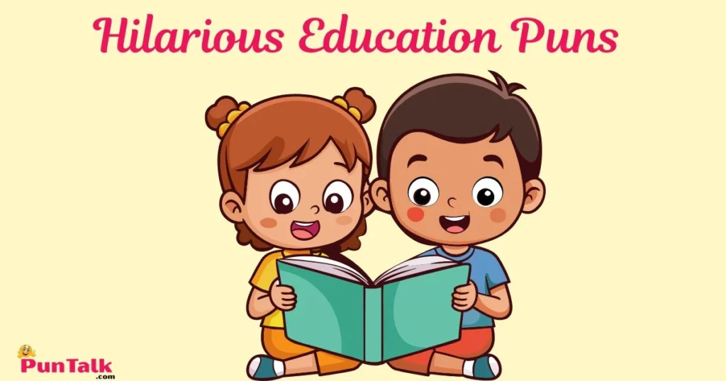 Hilarious Education Puns