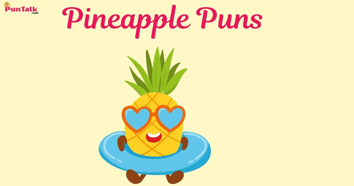 Pineapple Puns And Jokes