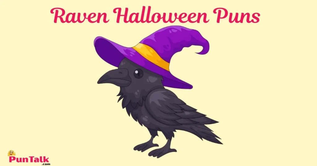 Raven Halloween Puns