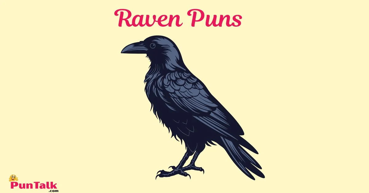 Raven Puns