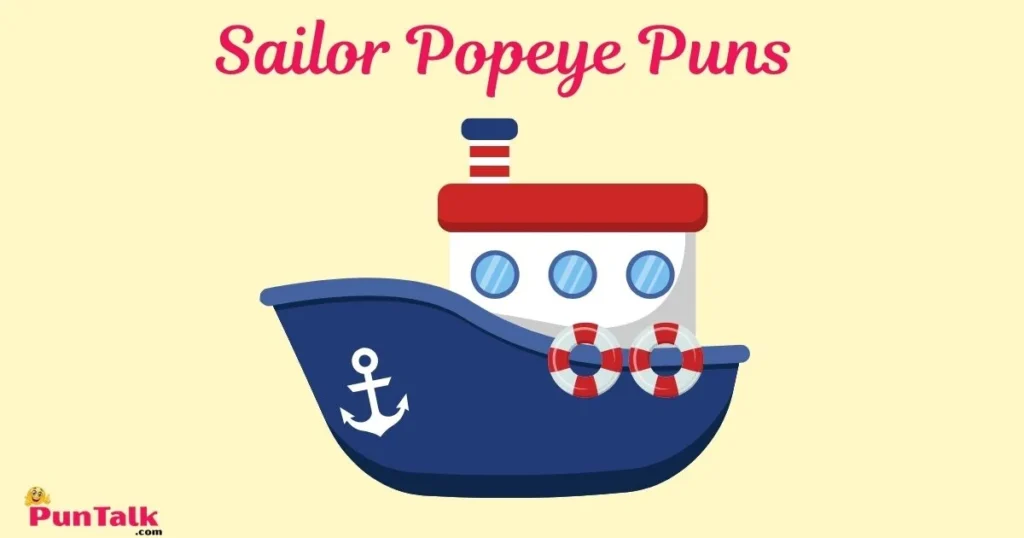 Sailor Popeye Puns