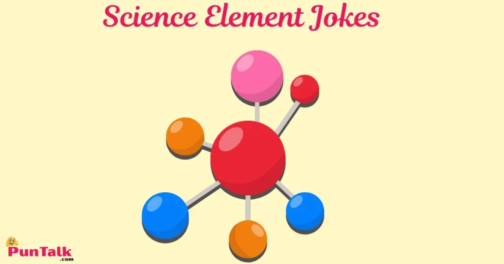Science Element Jokes