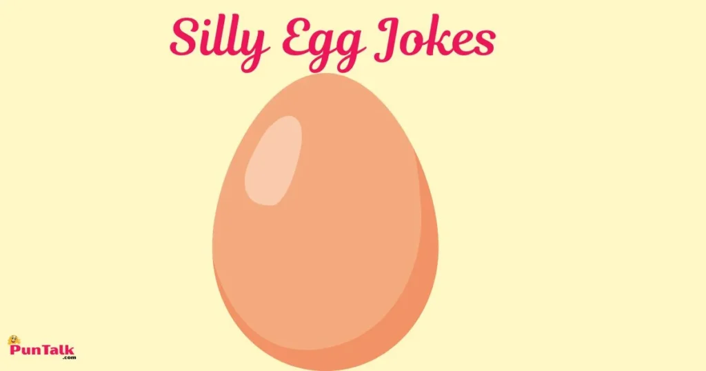 Silly Egg Jokes