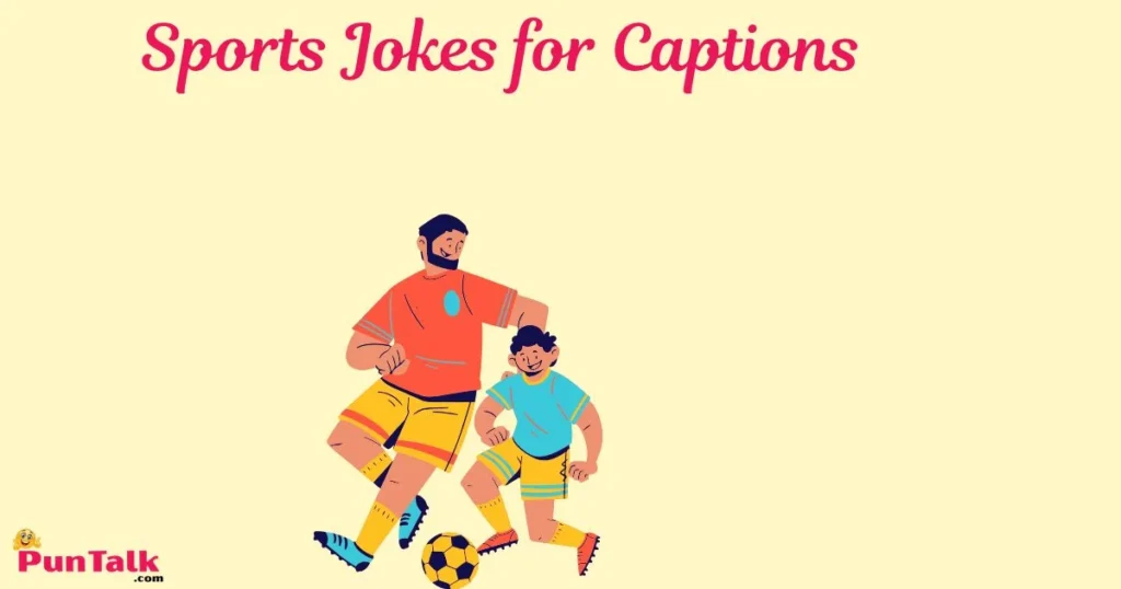 Sports Jokes For Captions