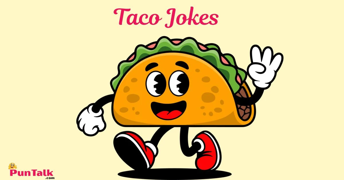 Taco Jokes