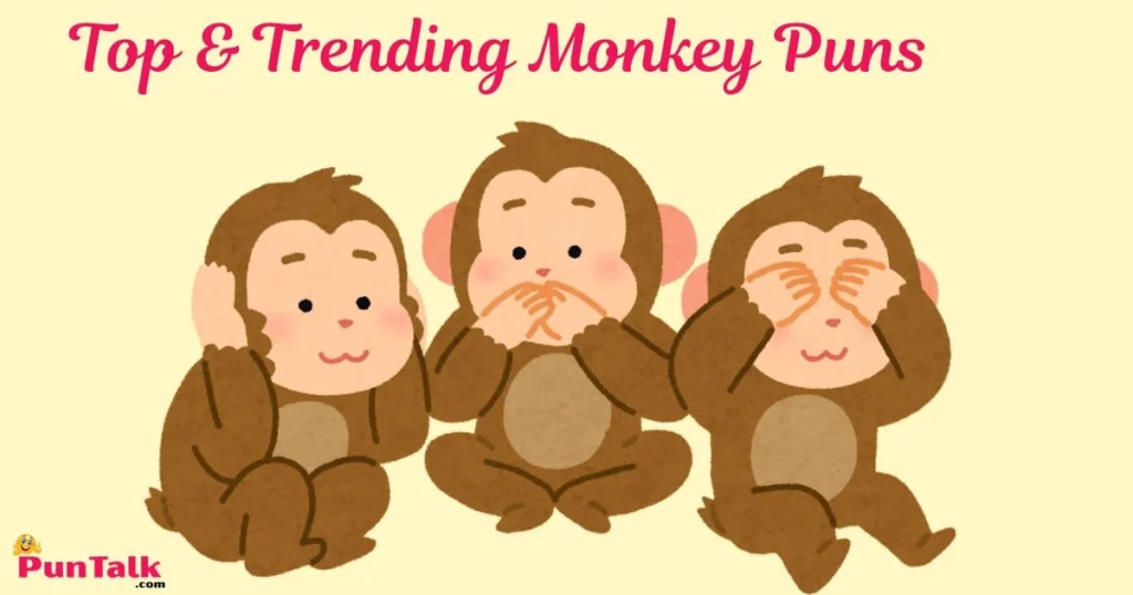 Top And Trending Monkey Puns