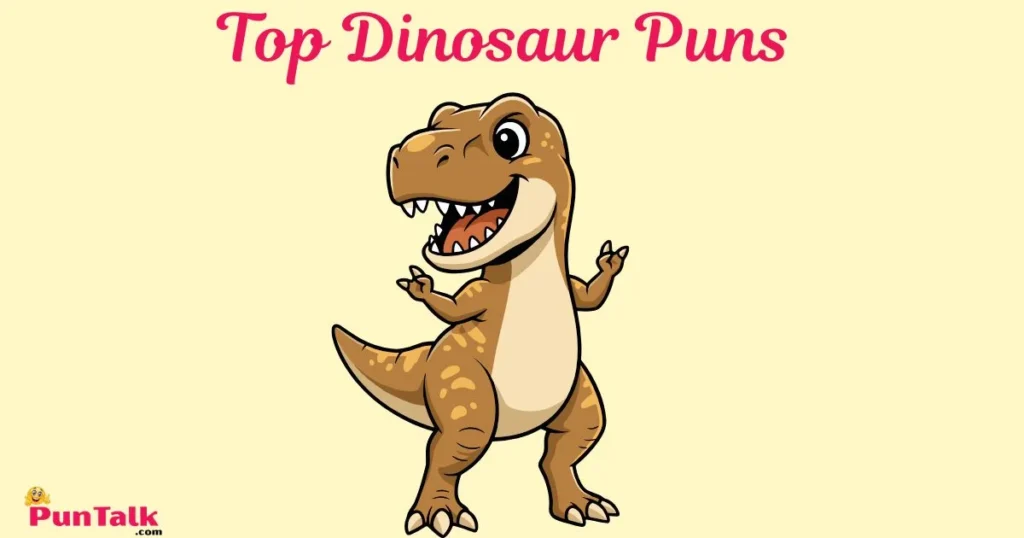 Top Dinosaur Puns