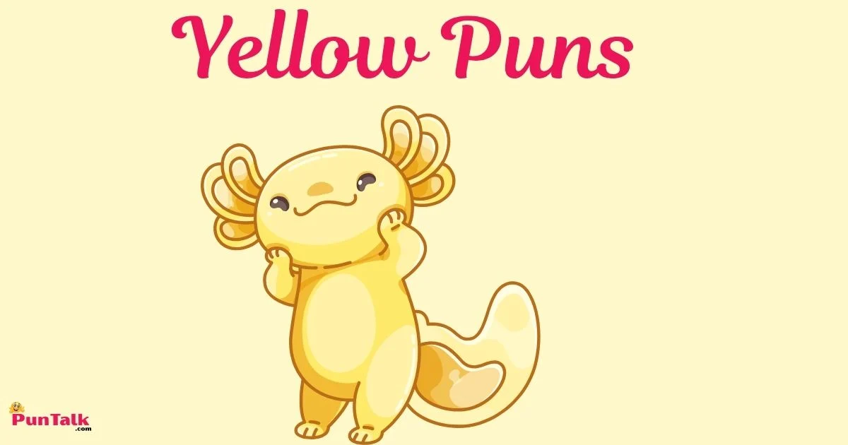 Yellow Puns