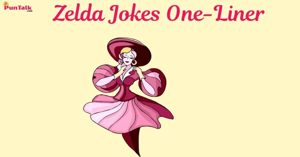 Zelda Jokes One Liner